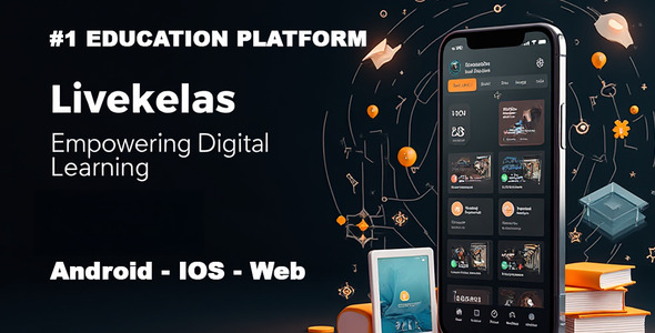 LiveKelas Education Platform Android | IOS | Web