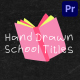 Hand Drawn School Titles for Premiere Pro - VideoHive Item for Sale