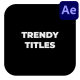 Trendy Titles - VideoHive Item for Sale