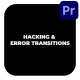 Hacking & Error Transitions - VideoHive Item for Sale