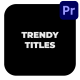 Trendy Titles - VideoHive Item for Sale