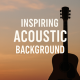 Inspiring Acoustic Background