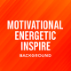 Motivational Energetic Inspire