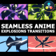 Seamless Anime Abstract Explosions Transitions | DaVinci Resolve - VideoHive Item for Sale