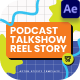 Podcast Talkshow Reel Story After Effect - VideoHive Item for Sale