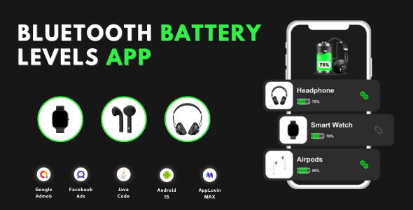 Bluetooth Battery Levels App with AdMob Ads Android