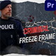 Criminal Freeze Frame || MOGRT - VideoHive Item for Sale