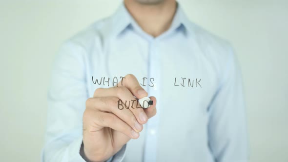 What Is Link Building?, Writing On Transparent Screen