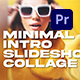 Minimal Intro Slideshow Collage | Premiere Pro - VideoHive Item for Sale