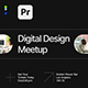 Digital Design Meetup | MOGRT - VideoHive Item for Sale