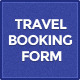 Clean & Simple Travel Booking Form - CodeCanyon Item for Sale
