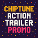 Chiptune Action Trailer Promo