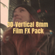 Super 8mm Vertical Pack – 30+ Vintage Filters for TikTok, Instagram & Reels in DaVinci Resolve