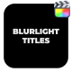 Blurlight Titles - VideoHive Item for Sale