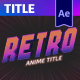 Retro Anime Titles - VideoHive Item for Sale