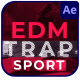 Edm Trap Sport for After Effects - VideoHive Item for Sale