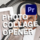 Photo Collage Opener | Premiere Pro - VideoHive Item for Sale