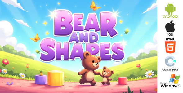Bear and Shapes – Shape Matching Game for Kids (HTML5, Android, iOS, Windows | Construct 3)
