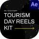 Tourism Day Reels Kit After Effect - VideoHive Item for Sale