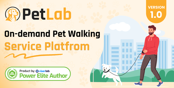 PetLab - On demand Pet Walking Service Platform