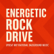 Energetic Rock Drive