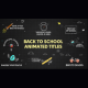 Back to School Animated Titles - VideoHive Item for Sale