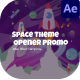 Space Theme Opener Promo Story - VideoHive Item for Sale