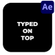 Typed on Top - VideoHive Item for Sale