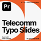 Telecomm Typo Slides | MOGRT - VideoHive Item for Sale
