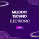 Melodic Techno Electronic