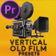 Vertical Old Film Presets for Premiere Pro - VideoHive Item for Sale