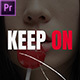 Keep On Opener | Premiere Pro - VideoHive Item for Sale
