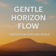 Gentle Horizon Flow
