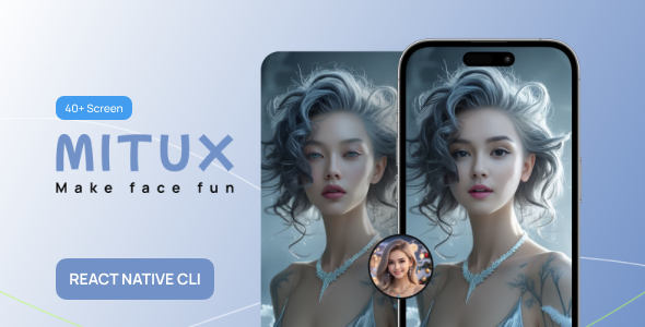 Mitux – AI Face Art React Native App Template