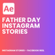 Father Day Instagram Stories - VideoHive Item for Sale