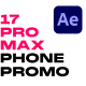 Phone 17 Pro Max App Promo for After Effects | 15 Animated 4K Scenes - VideoHive Item for Sale