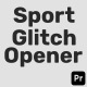 Sport Glitch Opener - VideoHive Item for Sale