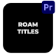 Roam Titles - VideoHive Item for Sale