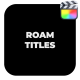 Roam Titles - VideoHive Item for Sale