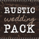 Rustic Wedding Pack - GraphicRiver Item for Sale