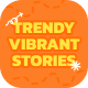 Trendy Vibrant Stories - VideoHive Item for Sale