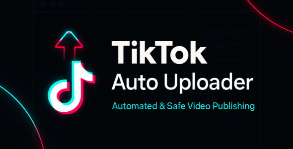 TikTok AutoUploader – Smart Video Upload Automation