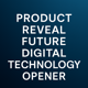 Product Reveal Technology Opener