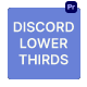 Discord Lower Thirds - VideoHive Item for Sale