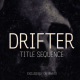 Drifter Cinematic Title Sequence - VideoHive Item for Sale