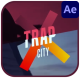 Trap City for After Effects - VideoHive Item for Sale