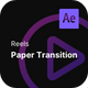Reels - Paper Transition After Effects Project Files - VideoHive Item for Sale