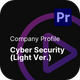 Company Profile - Cyber Security (Light Ver.) Premiere Pro Templates - VideoHive Item for Sale