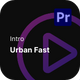 Intro - Urban Fast Premiere Pro Templates - VideoHive Item for Sale