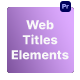 Web Titles Elements - VideoHive Item for Sale
